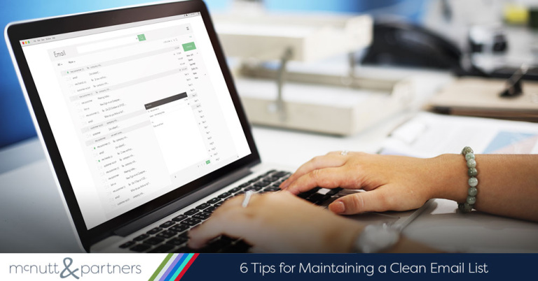 Read more about the article 6 Tips for Maintaining a Clean Email List