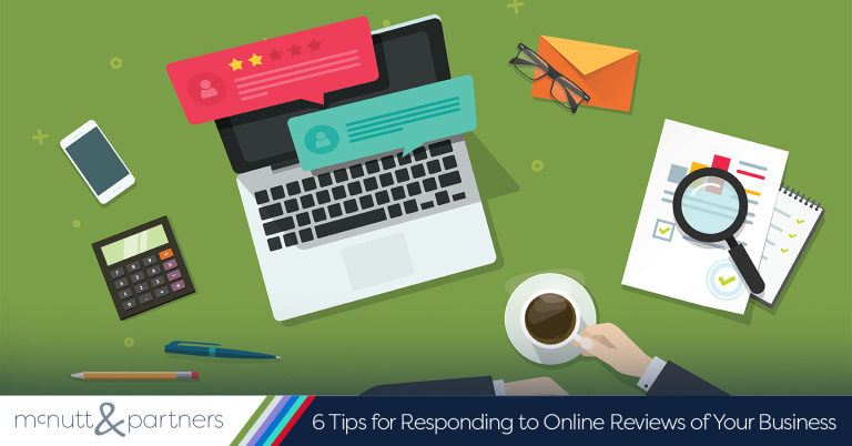 Read more about the article 6 Tips for Responding to Online Reviews of Your Business