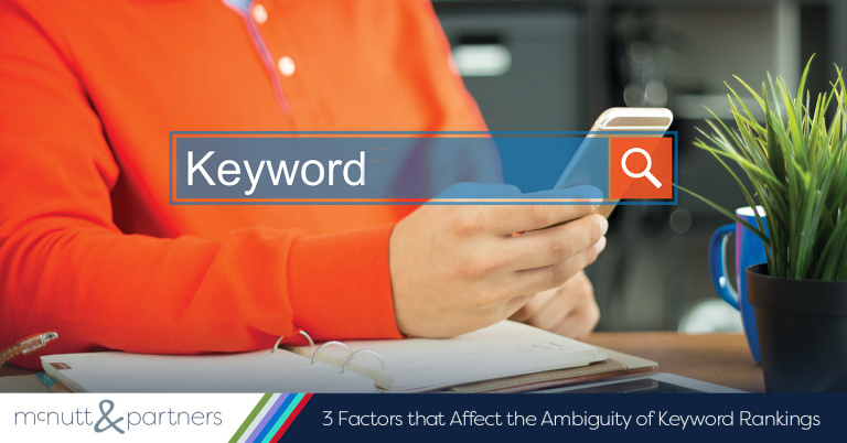 Read more about the article 3 Factors that Affect the Ambiguity of Keyword Rankings