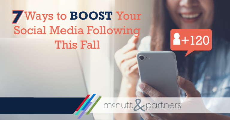 Read more about the article 7 Ways to Boost Your Social Media Following This Fall