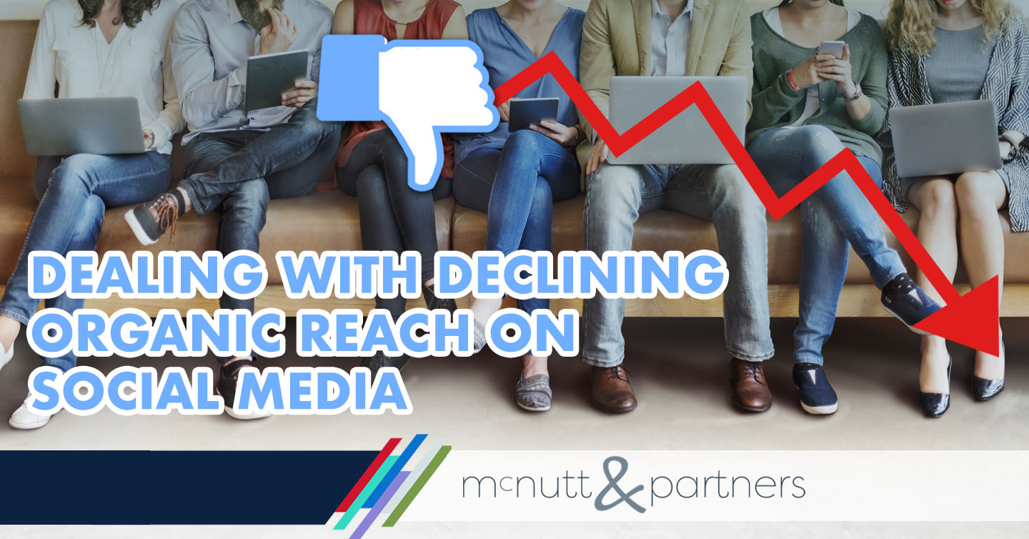 You are currently viewing Dealing with Declining Organic Reach on Social Media