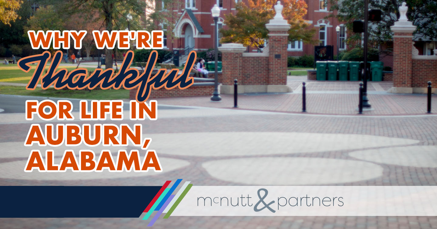 You are currently viewing Why We’re Thankful for Life in Auburn, Alabama