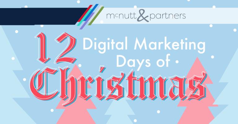 Read more about the article McNutt & Partners’ 12 Digital Marketing Days of Christmas