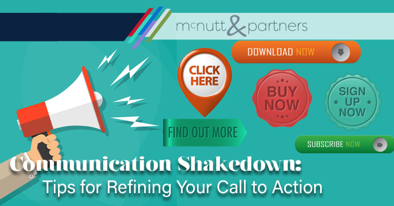 Read more about the article Communication Shakedown: Tips for Refining Your Call to Action