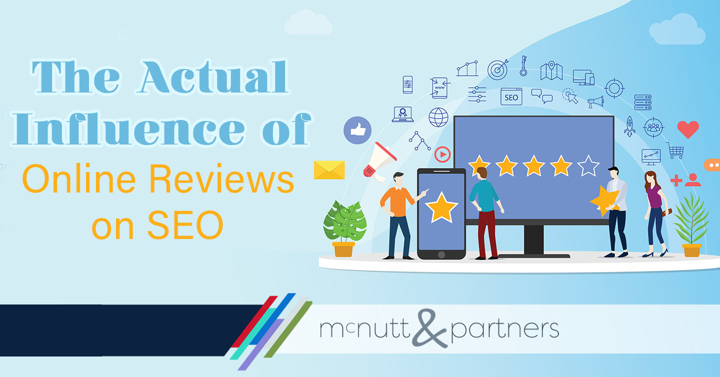 You are currently viewing The Actual Influence of Online Reviews on SEO