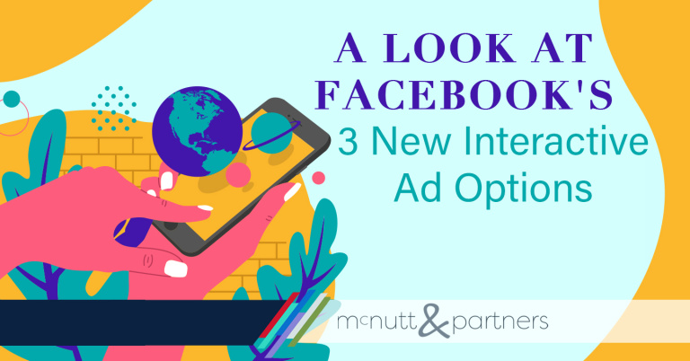 Read more about the article A Look at Facebook’s 3 New Interactive Ad Options