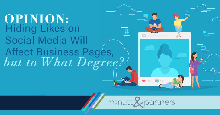 Read more about the article Our Opinion: Hiding Likes on Social Media Will Affect Business Pages, but to What Degree?