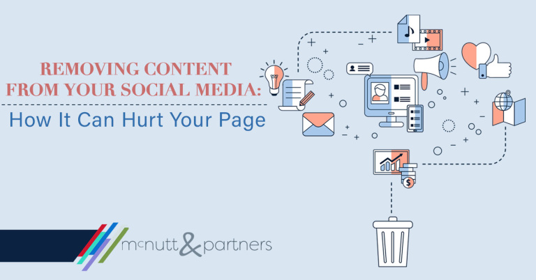 Read more about the article Removing Content From Your Social Media: How It Can Hurt Your Page