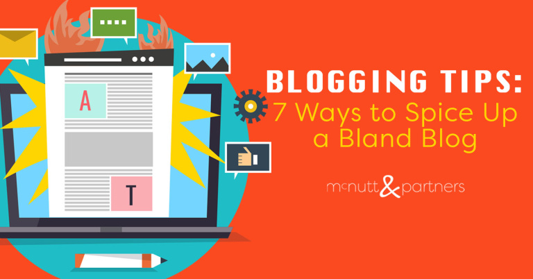 Read more about the article Blogging Tips: 7 Ways to Spice Up a Bland Blog