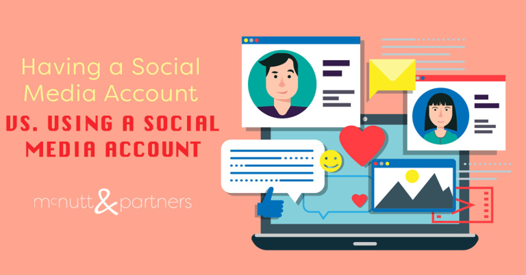 Read more about the article Having a Social Media Account vs. Using a Social Media Account