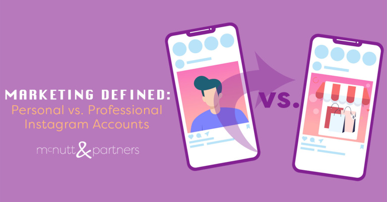 Read more about the article Marketing Defined: Personal vs. Professional Instagram Accounts