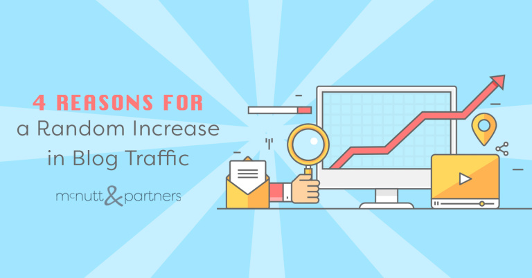 Read more about the article 4 Reasons for a Random Increase in Blog Traffic