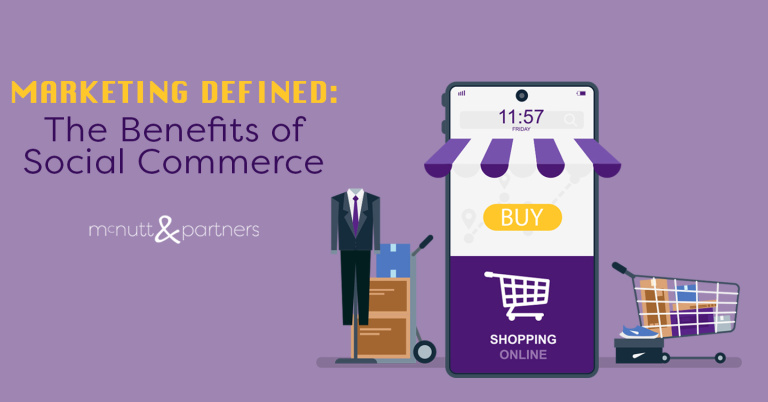 Read more about the article Marketing Defined: The Benefits of Social Commerce