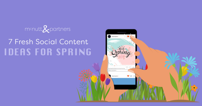 Read more about the article 7 Fresh Social Content Ideas for Spring