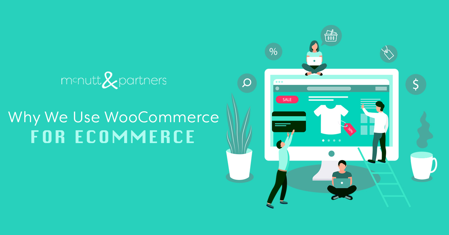 You are currently viewing Why We Use WooCommerce for Ecommerce