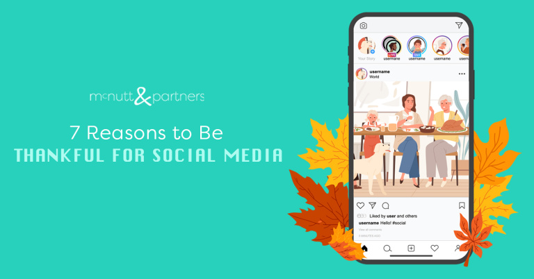 Read more about the article 7 Reasons to Be Thankful for Social Media