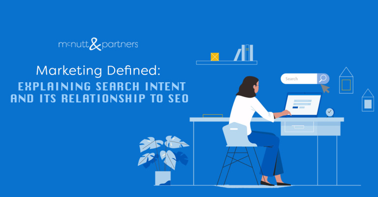 Read more about the article Marketing Defined: Explaining Search Intent and Its Relationship to SEO