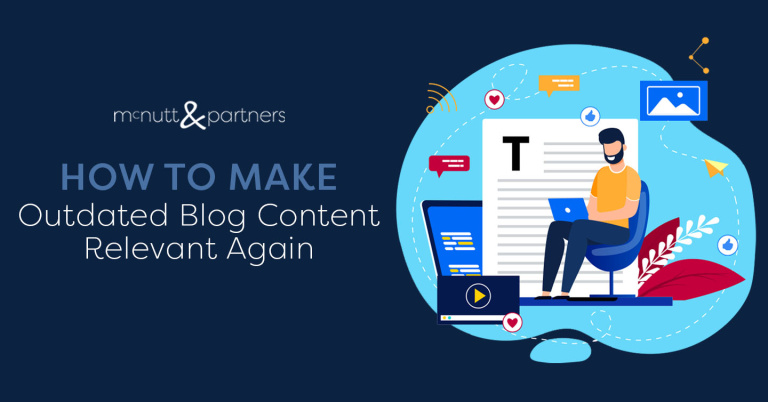 Read more about the article How to Make Outdated Blog Content Relevant Again