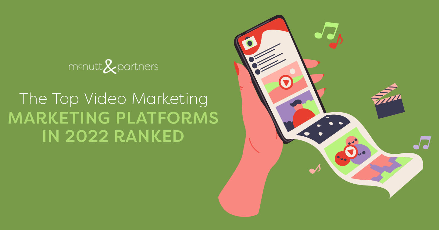 You are currently viewing The Top Video Marketing Platforms in 2022 Ranked