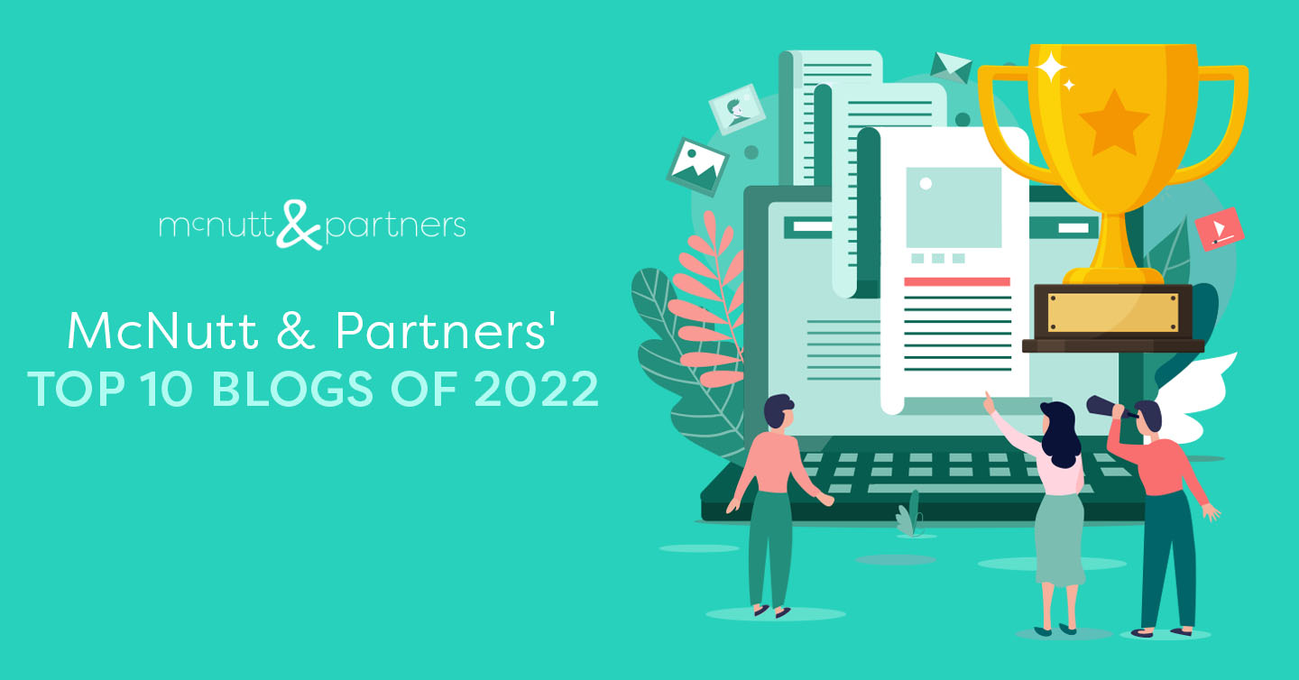 You are currently viewing McNutt & Partners’ Top 10 Blogs of 2022