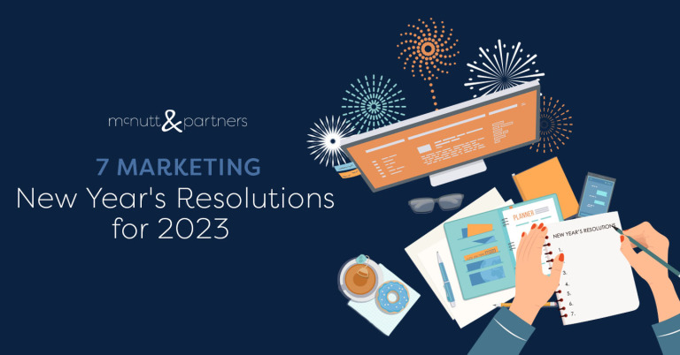 Read more about the article 7 Marketing New Year’s Resolutions for 2023