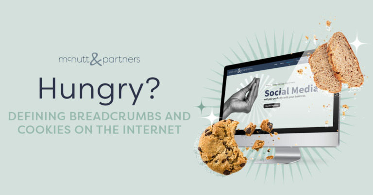 Read more about the article Hungry? Defining Breadcrumbs and Cookies On the Internet