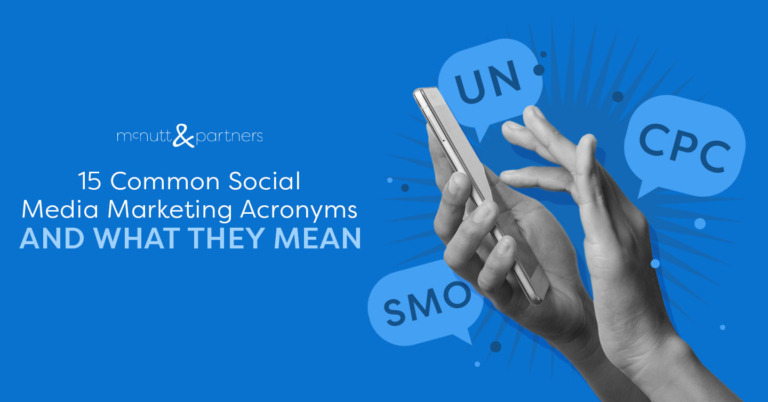 Read more about the article 15 Common Social Media Marketing Acronyms and What They Mean