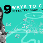 9 Ways To Create Effective Email Marketing