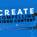 Create Compelling Video Content