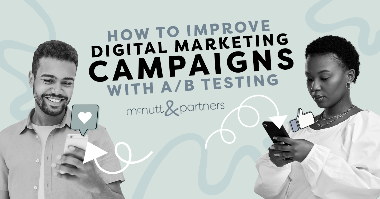 You are currently viewing How to Improve Digital Marketing Campaigns With A/B Testing